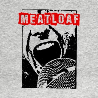 meatloaf ll rock and loud T-Shirt